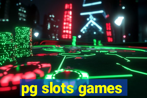 pg slots games